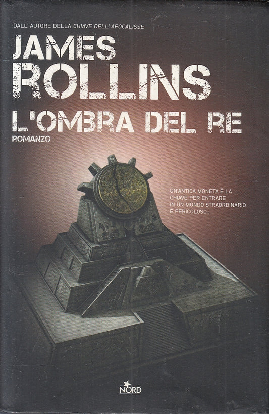 LN2- L'OMBRA DEL RE - JAMES ROLLINS - NORD NARRATIVA - CS - JXS157