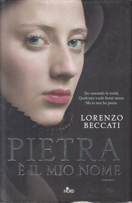 LN2- PIETRA E' IL MIO NOME - BECCATI - NORD NARRATIVA - CS - JXS164