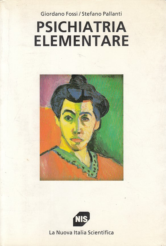 LS- PSICHIATRIA ELEMENTARE - FOSSI PALLANTI - NIS -- 1a ED. - 1994 - B - ZDS241