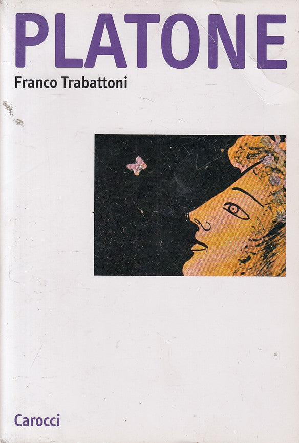 LS- PLATONE - FRANCO TRABATTONI - CARROCI - ARGOMENTI- 1a ED. - 1998 - B - ZFS56