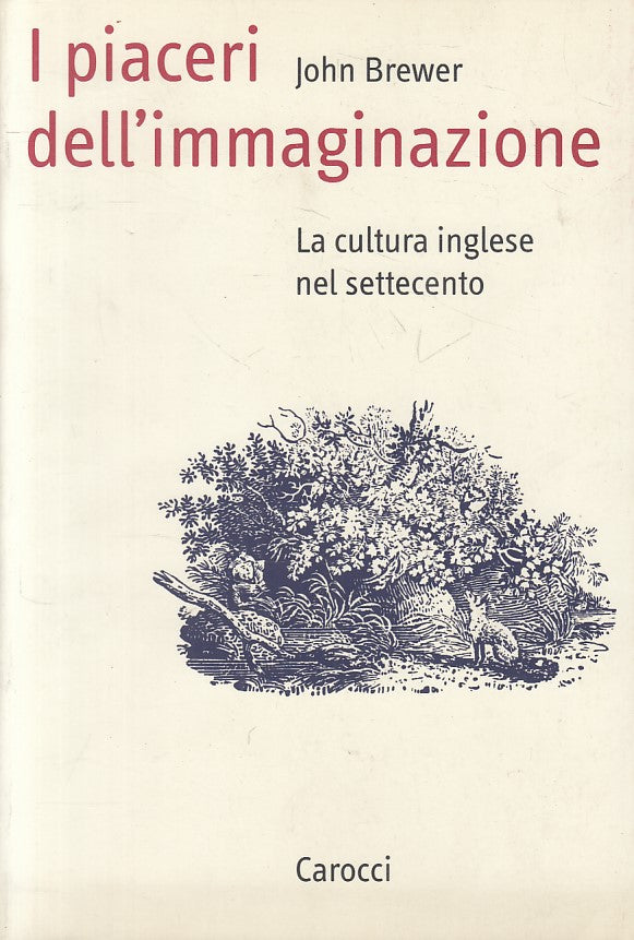 LS- I PIACERI IMMAGINAZIONE CULTURA INGLESE- BREWER- CAROCCI--- 1999 - B - ZFS55