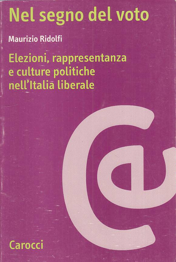 LS- NEL SEGNO DEL VOTO - RIDOLFI - CAROCCI -- 1a ED. - 2000 - B - YTS665