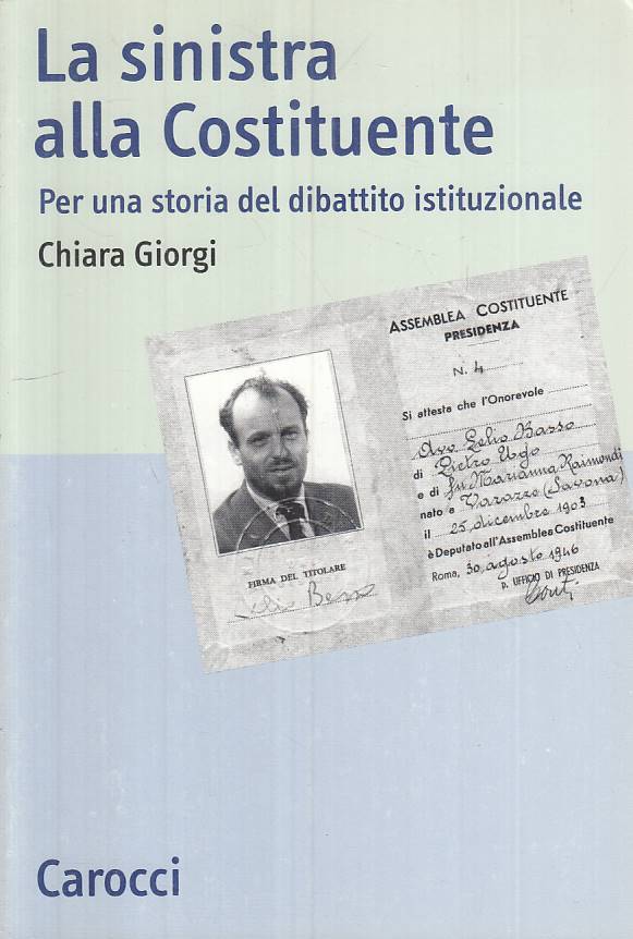 LS- LA SINISTRA ALLA COSTITUZIONE - GIORGI - CAROCCI --- 2001 - B - ZTS289