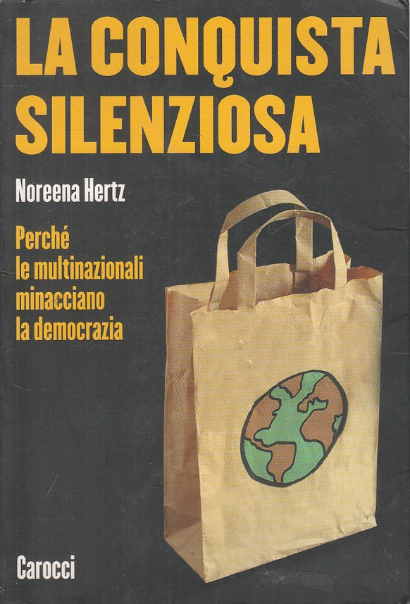 LS- LA CONQUISTA SILENZIOSA - HERTZ - CAROCCI- SFERE- 1a ED. - 2001 - B - YFS161