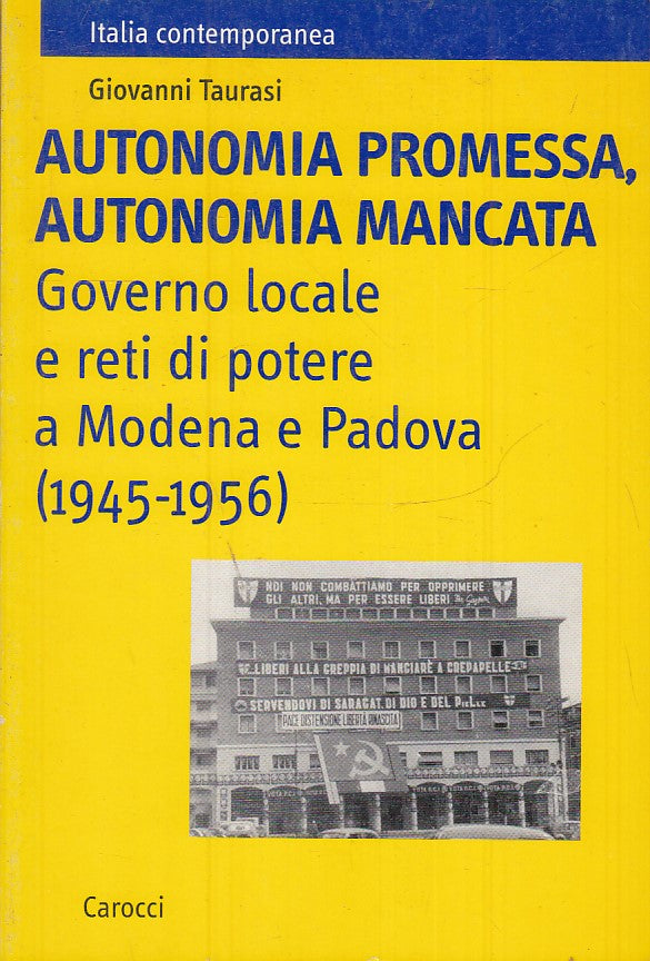 LS- GIOVANNI TAURASI - AUTONOMIA PROMESSA MANCATA - CAROCCI --- 2005- B- ZTS30