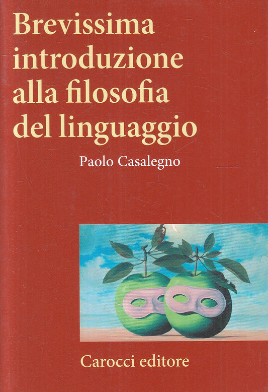 LZ- BREVISSIMA INTRODUZIONE FILOSOFIA LINGUAGGIO - CASALEGNO - CAROCCI- B- YFS17