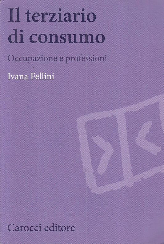 LS- TERZIARIO DI CONSUMO OCCUPAZIONE PROFESSIONI -- CAROCCI --- 2017 - B - ZFS61
