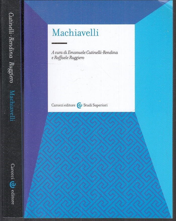 LS- MACHIAVELLI- CULTINELLI RUGGIERO- CAROCCI- STUDI SUPERIORI-- 2018- B- XFS108