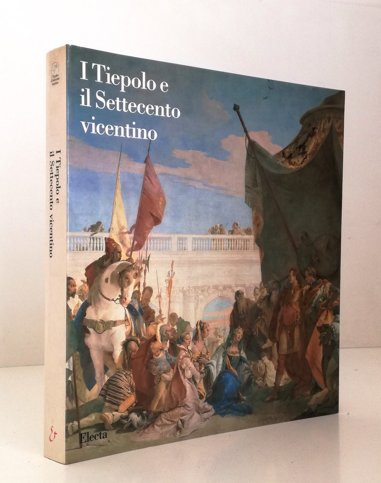 LT- I TIEPOLO E IL SETTECENTO VICENTINO CATALOGO MOSTRA- ELECTA- 1990- B- YFS339