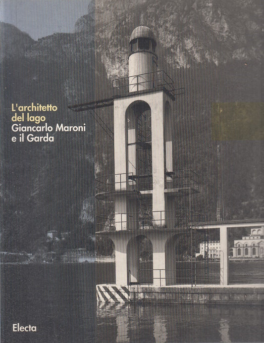 LZ- L'ARCHITETTO DEL LAGO - FULVIO IRACE - ELECTA --- 1993 - B - YFS802