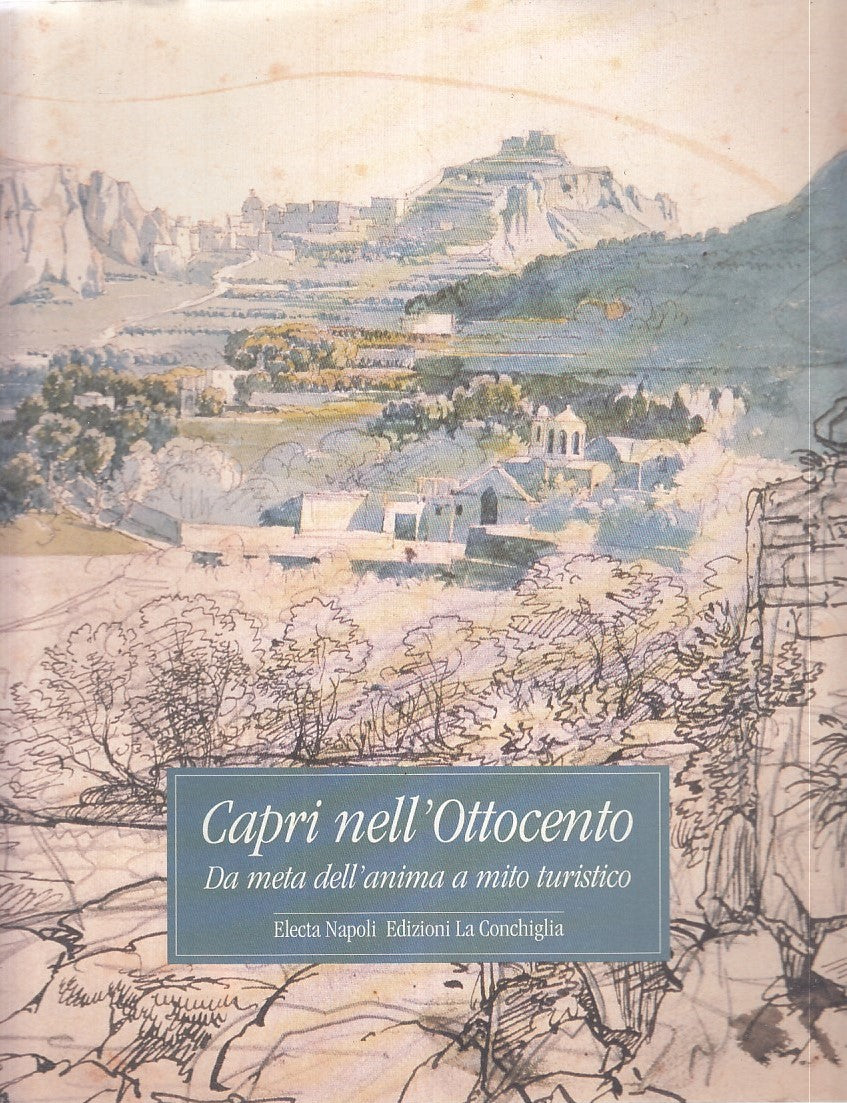 LT- CATALOGO: CAPRI NELL'OTTOCENTO - ALISIO - ELECTA --- 1994 - BS - YFS884