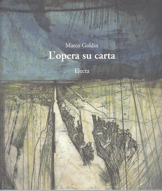 LT- L'OPERA SU CARTA CATALOGO MOSTRA - GOLDIN - ELECTA --- 1994 - B - YFS784