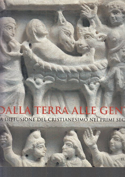 LT- DALLA TERRA ALLE GENTI CRISTIANESIMO - DONATI - ELECTA --- 1996- B - YFS640