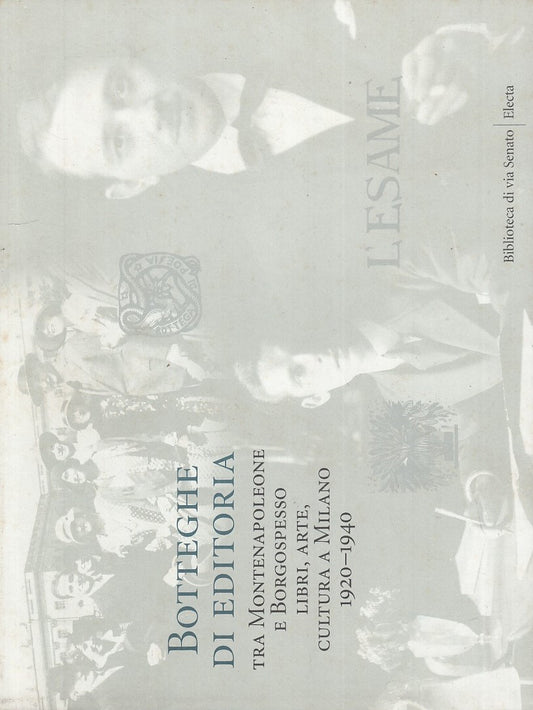 LT- BOTTEGHE DI EDITORIA - ANNA MODENA (A CURA DI)- ELECTA --- 1998- BS - YFS728