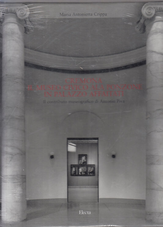 LT- CREMONA MUSEO CIVICO PONZONE- CRIPPA- ELECTA MONDADORI- -- 2001- CS- YDS65