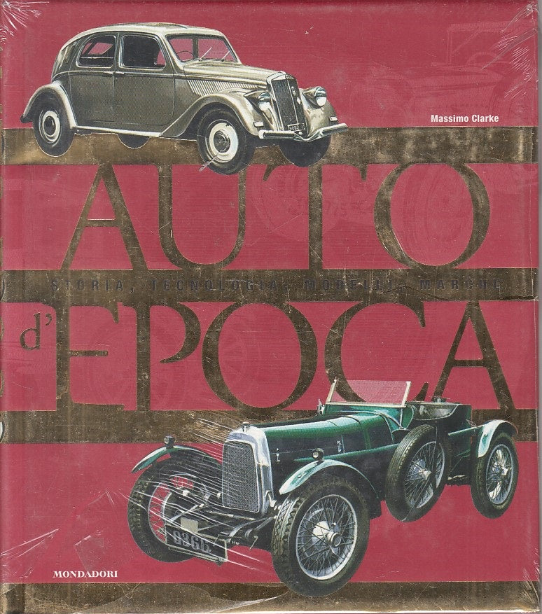 LZ- AUTO D'EPOCA STORIA TECNOLOGIA - CLARKE - MONDADORI --- 2003 - CS - ZFS419