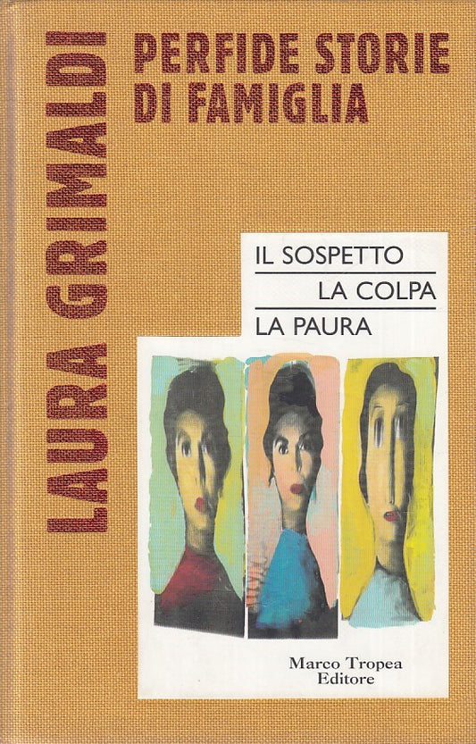 LN2- PERFIDE STORIE DI FAMIGLIA - GRIMALDI - TROPEA AGAVI - C - JXS172