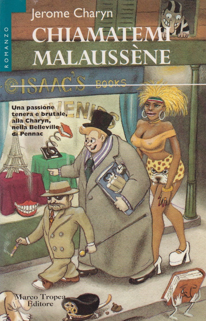 Chiamatemi Malaussene - Jerome Charyn - Tropea I mirti - JXS238