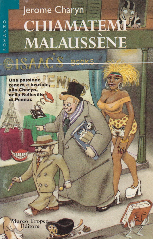 Chiamatemi Malaussene - Jerome Charyn - Tropea I mirti - JXS238