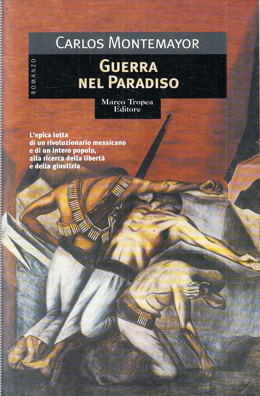 LN- GUERRA NEL PARADISO - CARLOS MONTEMAYOR - MARCO TROPEA --- 1999 - B - YFS274