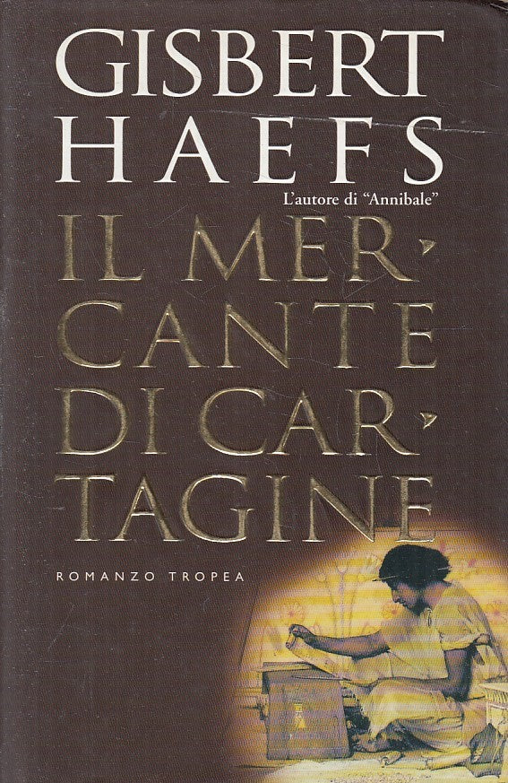 LN2- IL MERCANTE DI CARTAGINE - GISBERT HAEFS - TROPEA I MARLIN - CS - JXS212