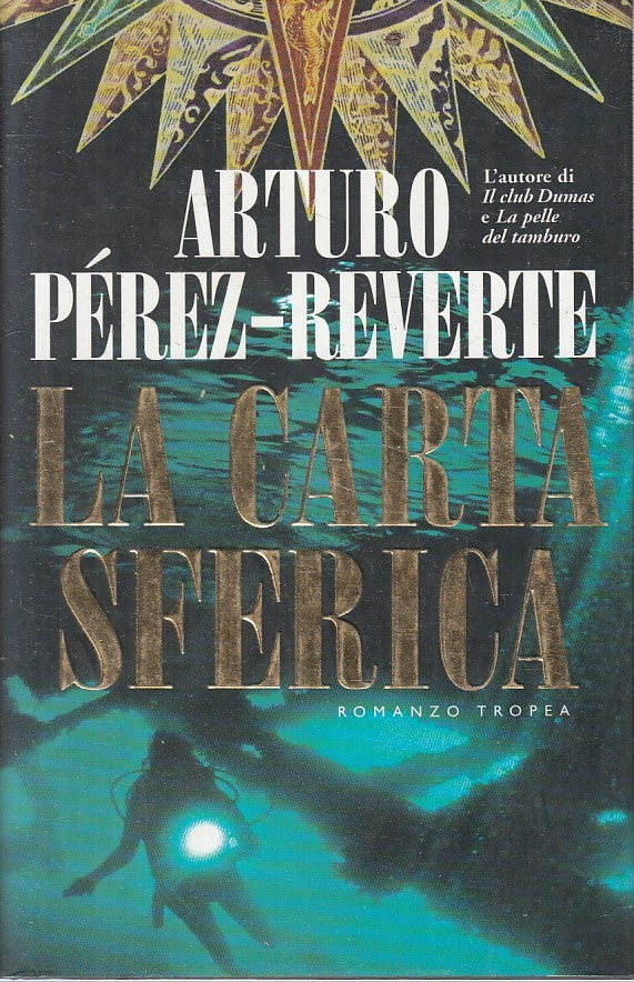 LN2- LA CARTA SFERICA - ARTURO PEREZ REVERTE - TROPEA I MARLIN - CS - JXS248