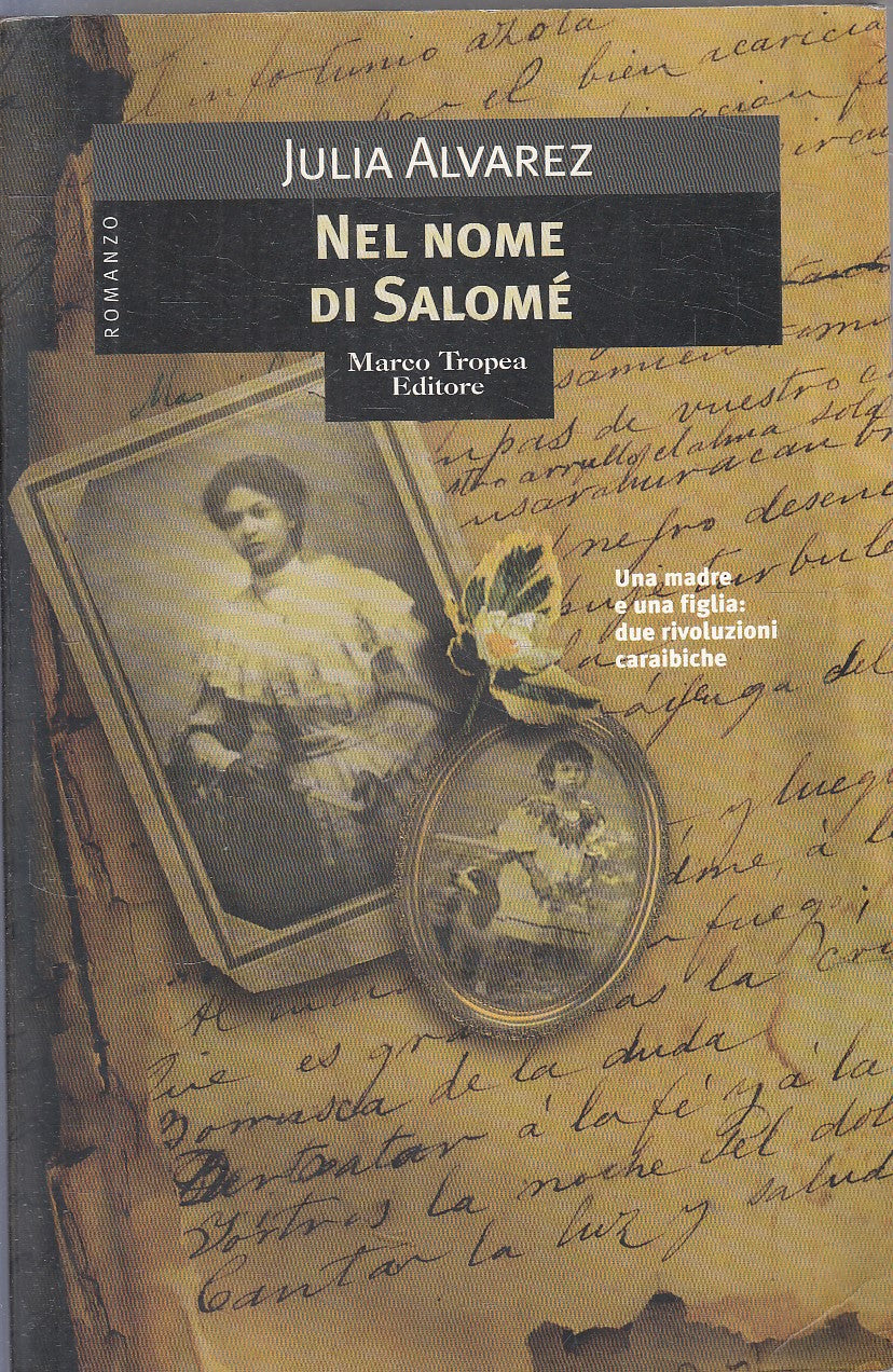 NEL NOME DI SALOME' - JULIA ALVAREZ - TROPEA LE GAGGIE - B - JXS278