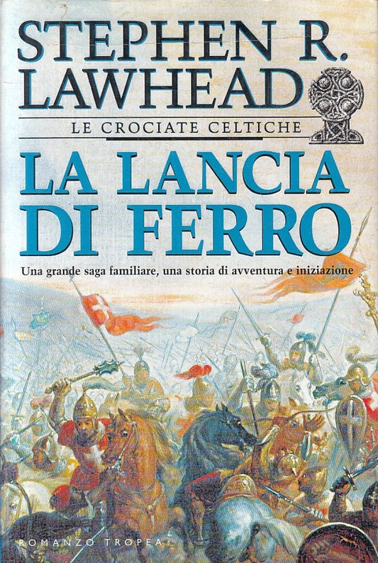 LA LANCIA DI FERRO - LAWHEAD - TROPEA I MARLIN - CS - JXS247