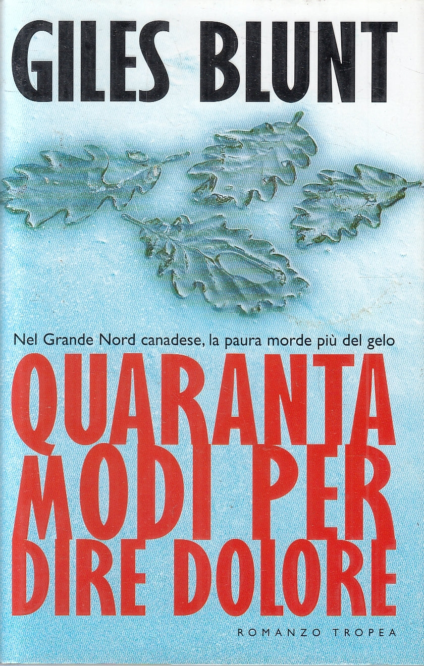 LN2- QUARANTA MODI PER DIRE DOLORE - GILES BLUNT - TROPEA I MARLIN - CS - JXS43