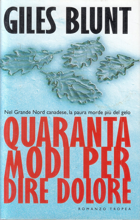 LN2- QUARANTA MODI PER DIRE DOLORE - GILES BLUNT - TROPEA I MARLIN - CS - JXS43