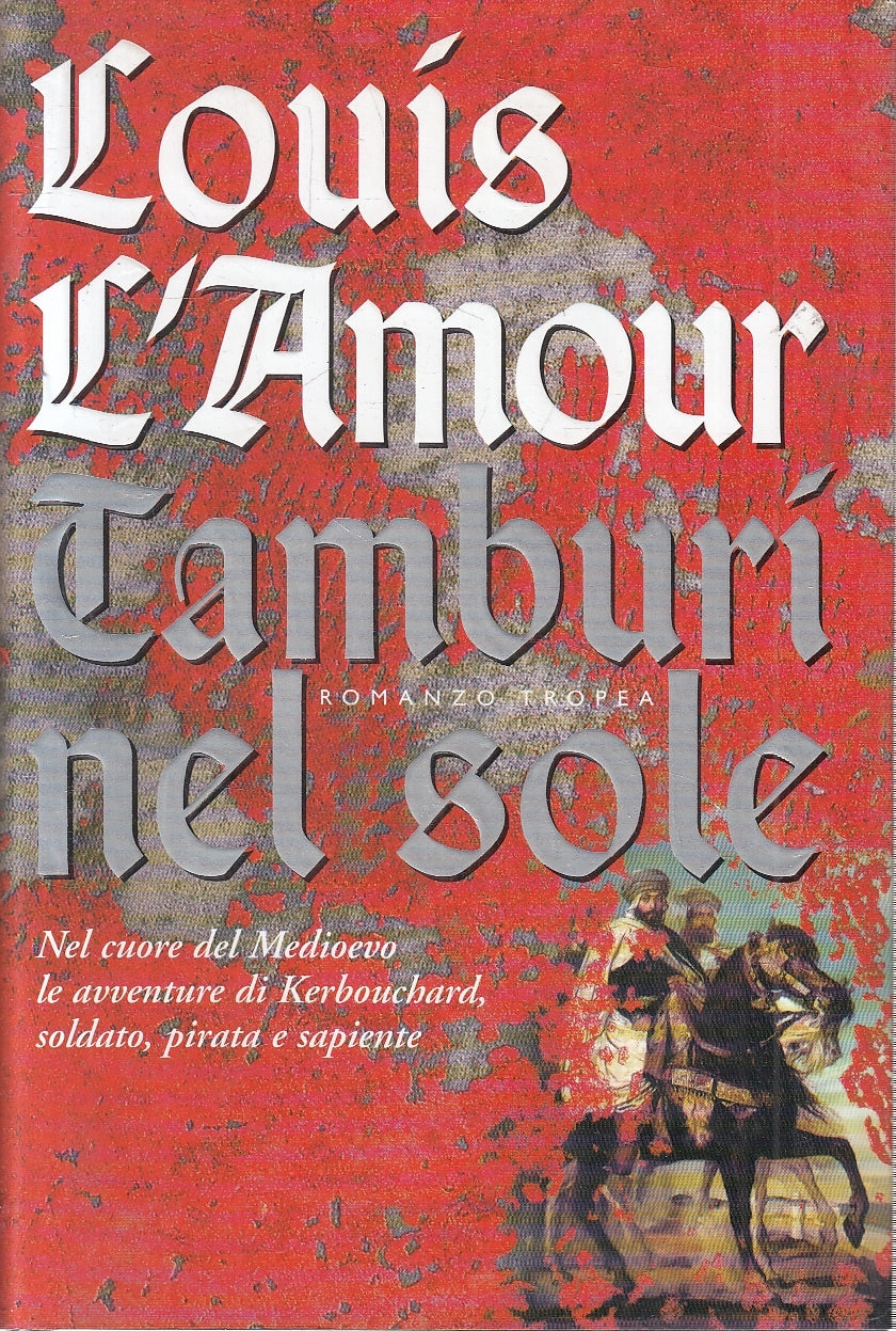 LN2- TAMBURI NEL SOLE - LOUIS L'AMOUR - TROPEA I MARLIN - CS - JXS163