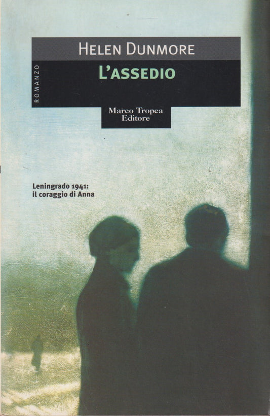 L'assedio - Helen Dunmore - Tropea Le gaggie - JXS305