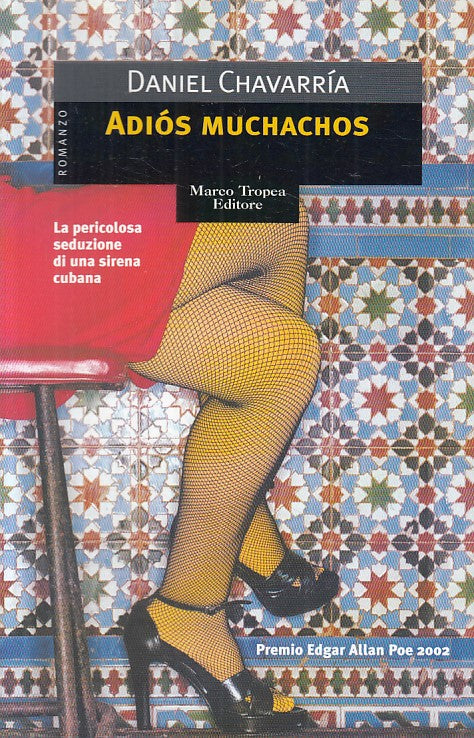 LN- ADIOS MUCHACHOS - CHAVARRIA - TROPEA - I MIRTI -- 2003 - B - ZFS181