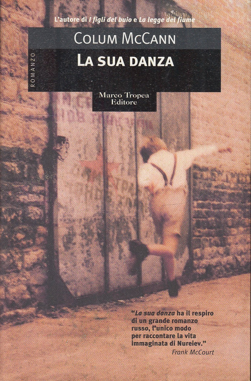 LN- LA SUA DANZA - COLUM McCANN - MARCO TROPEA --- 2003 - B - ZFS95