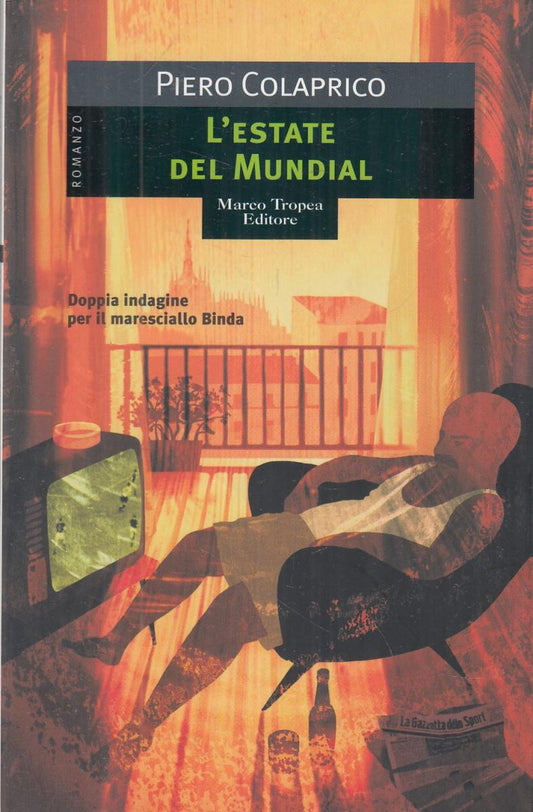 LN2- L'ESTATE DEL MUNDIAL - PIERO COLAPRICO - TROPEA - B - JXS78