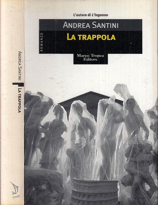 LA TRAPPOLA - ANDREA SANTINI - MARCO TROPEA - LE GAGGIE -- 2004 - B - ZFS21