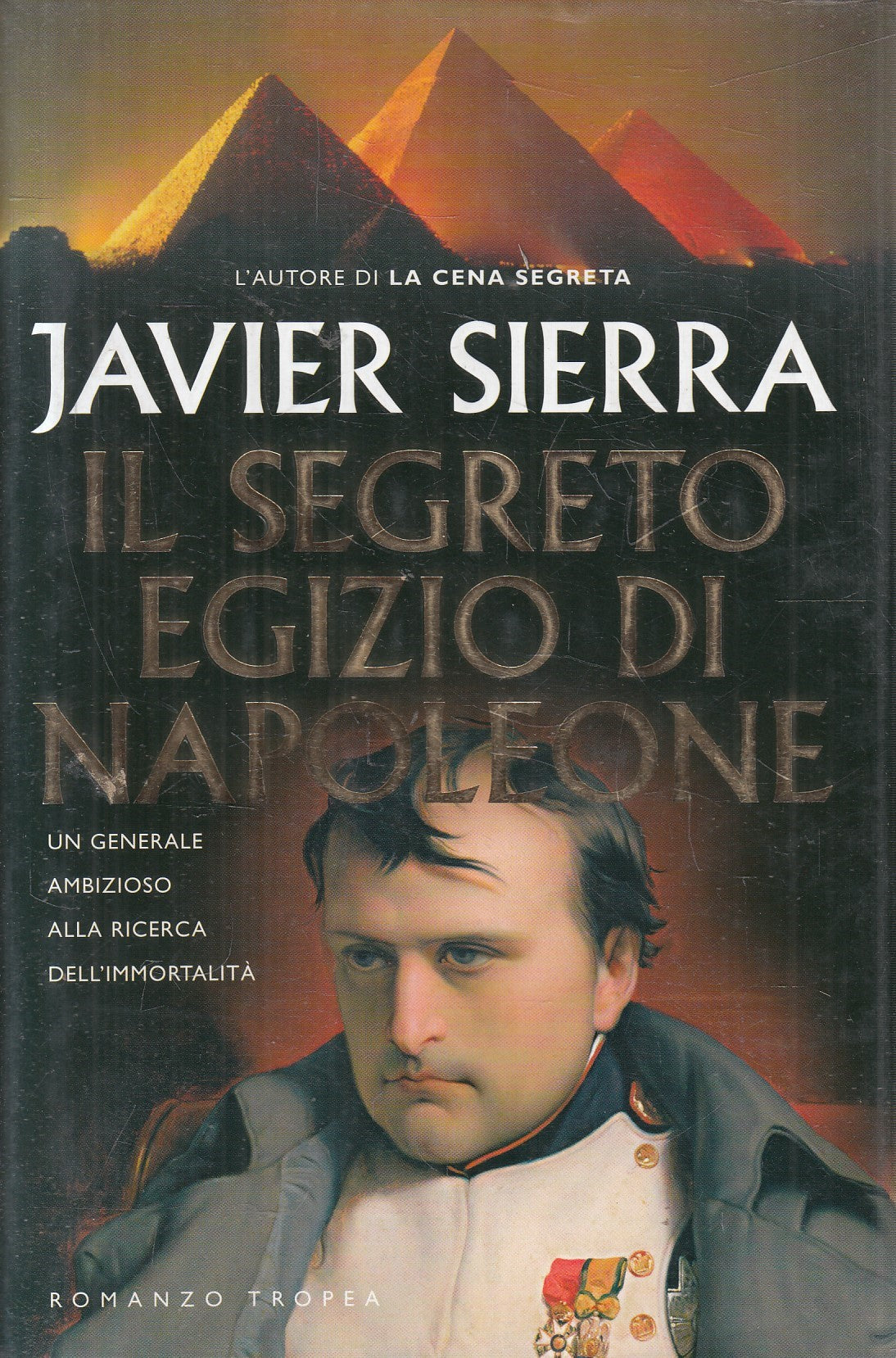 LN2- IL SEGRETO EGIZIO DI NAPOLEONE - JAVIER SIERRA - TROPEA MARLIN - CS- JXS194