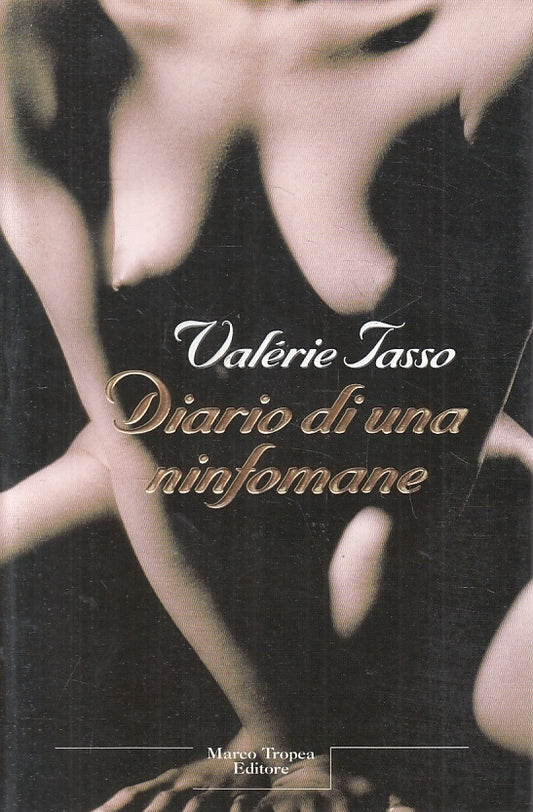 LN2- DIARIO DI UNA NINFOMANE - TASSO - TROPEA LE QUERCE - B - JXS146