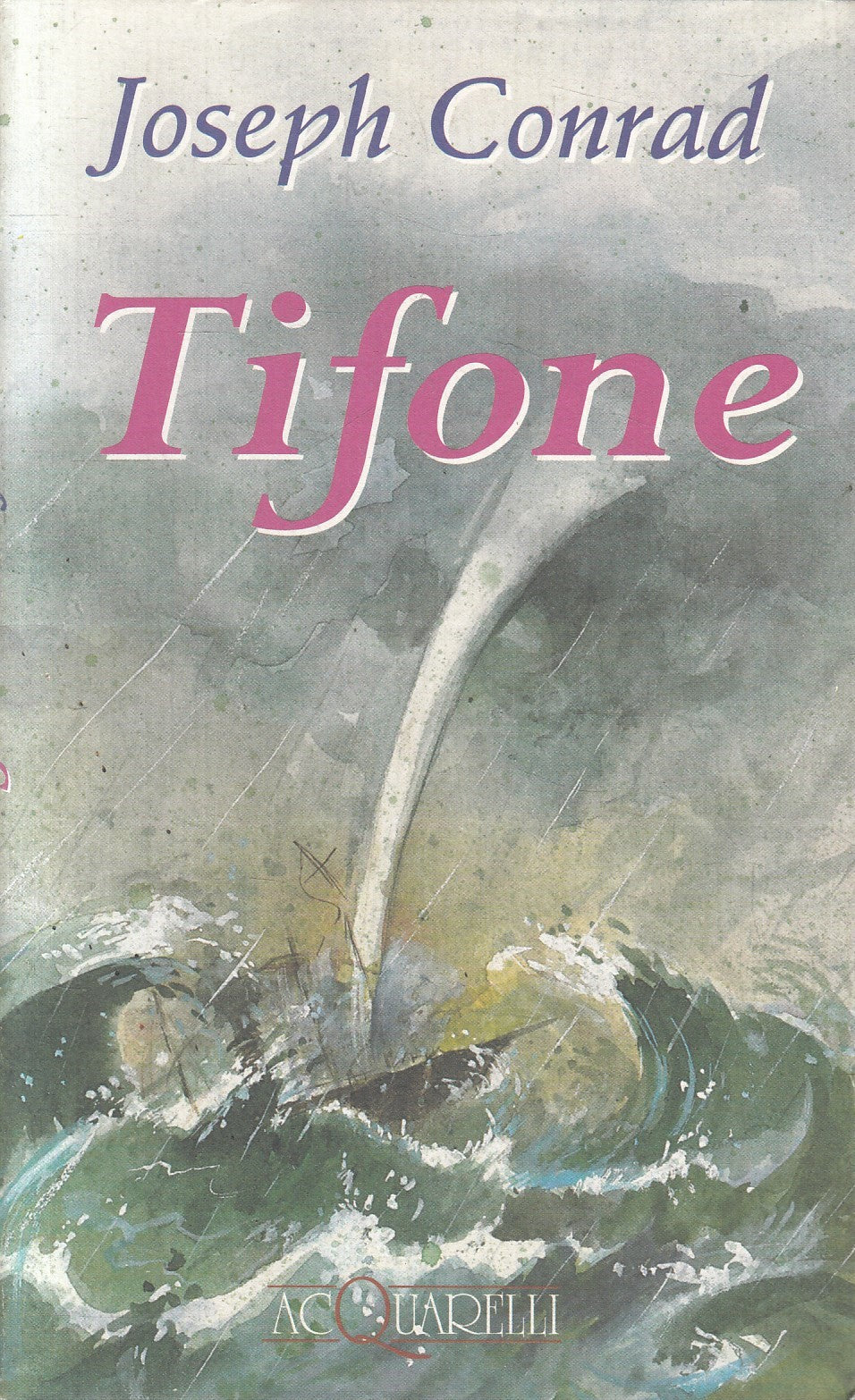 LN2- TIFONE - JOSEPH CONRAD - DEMETRA ACQUARELLI - BS - XFS