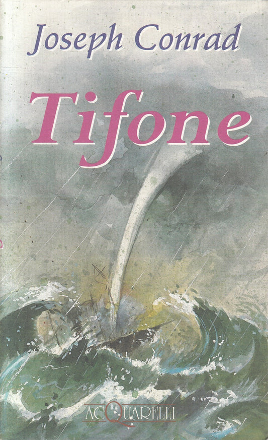 LN2- TIFONE - JOSEPH CONRAD - DEMETRA ACQUARELLI - BS - XFS