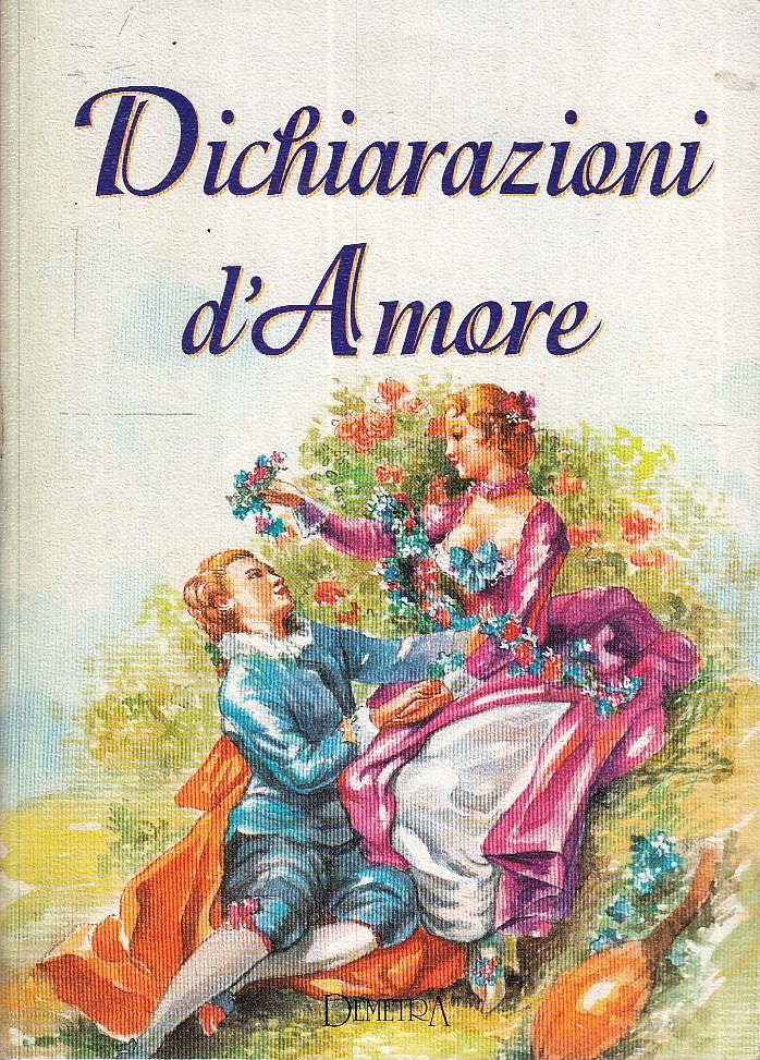 LN2- DICHIARAZIONI D'AMORE -- DEMETRA - B - XFS