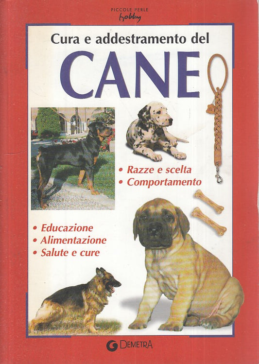 LZ- CURA E ADDESTRAMENTO DEL CANE - NERI - DEMETRA --- 2001 - B - YFS172