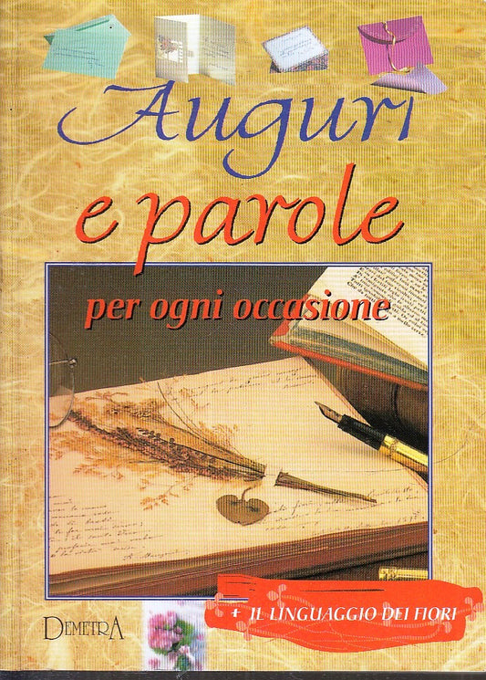 LN2- AUGURI E PAROLE PER OGNI OCCASIONE -- DEMETRA LINGUAGGIO DEI FIORI- B - XFS