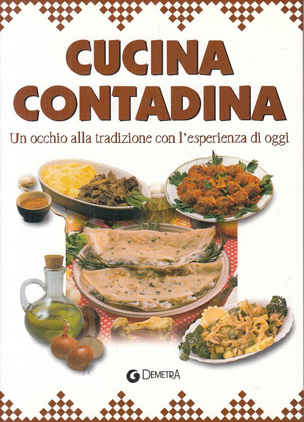 LK- CUCINA CONTADINA TRADIZIONE - FRANCONERI - DEMETRA --- 2004 - B - ZFS43