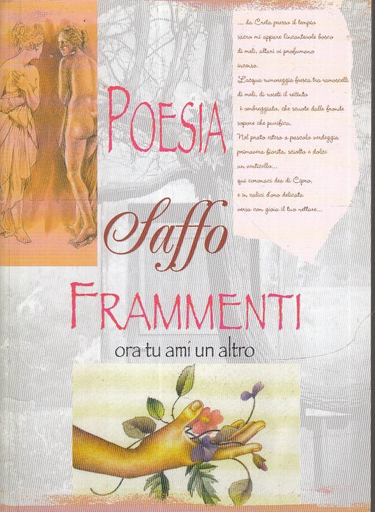 LN2- POESIA FRAMMENTI ORA TU AMI UN ALTRO - SAFFO - DEMETRA ACQUARELLI - B - XFS