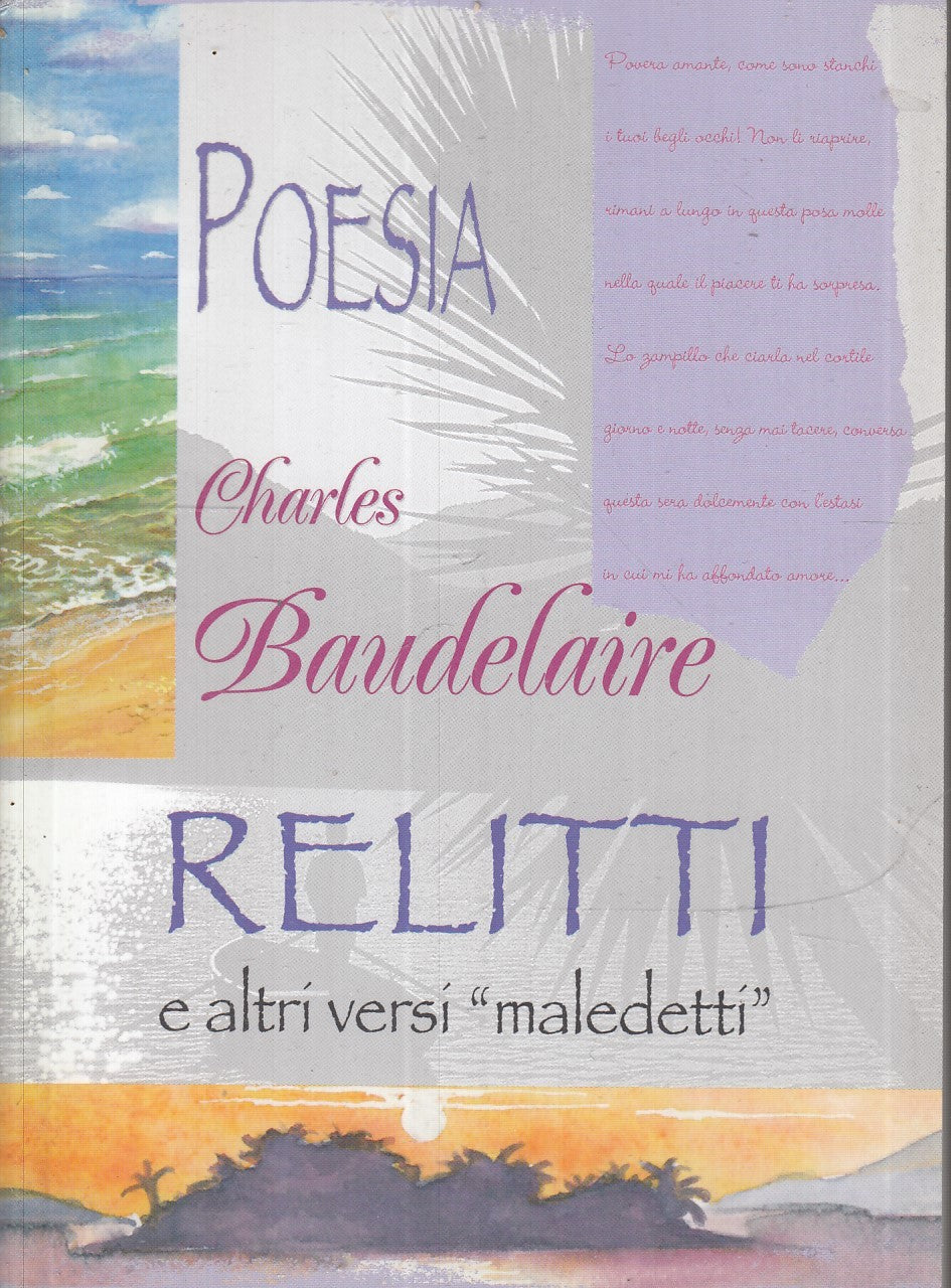 LN2- POESIA RELITTI MALEDETTI - CHARLES BAUDELAIRE - DEMETRA ACQUARELLI - B- XFS