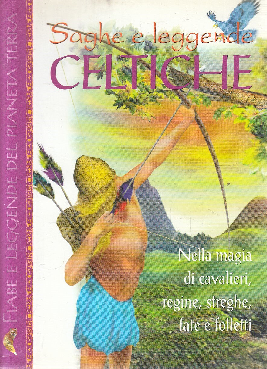 SAGHE LEGGENDE CELTICHE MAGIA CAVALIERI REGINE STREGHE- DEMETRA - B- JXS130