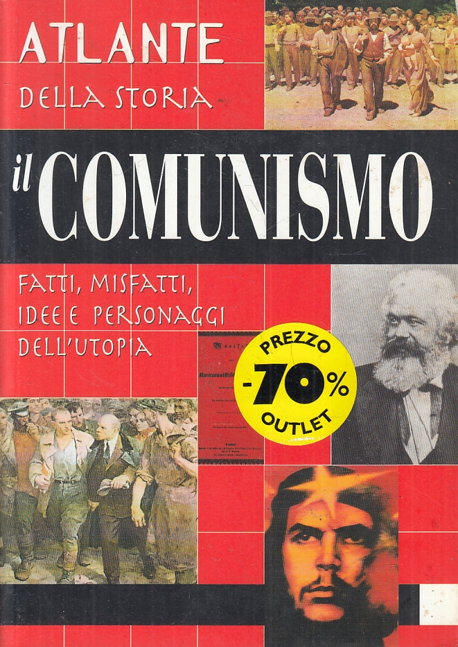 Atlante della Storia Il Comunismo Idee dell'utopia - Demetra - 1a ed.- ZFS183