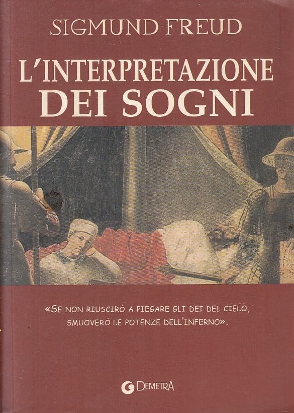 L'interpretazione dei sogni - Sigmund Freud - Demetra - 1a ed. - ZFS129