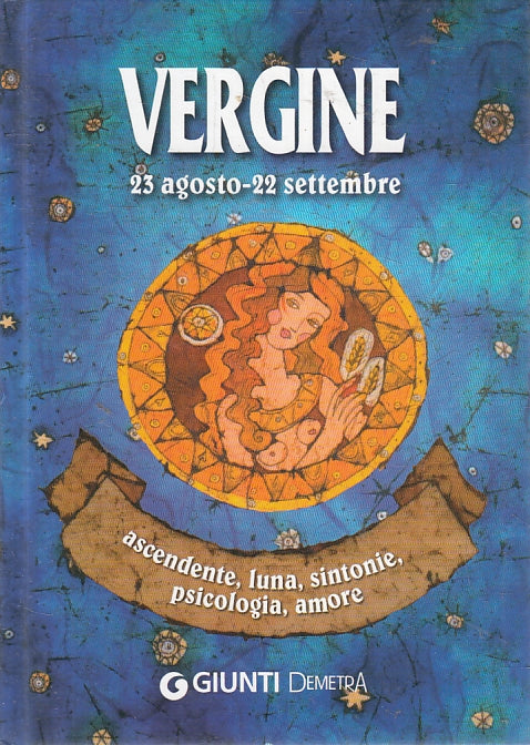 LN2- VERGINE 23 AGOSTO / 22 SETTEMBRE - GIUNTI DEMETRA - C - JXS140